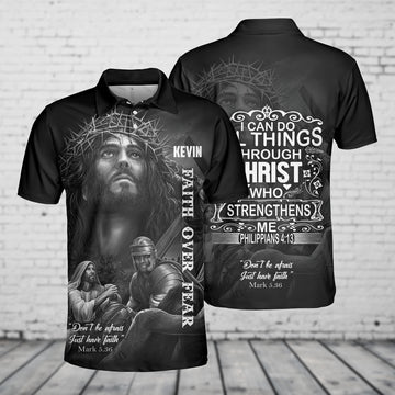 Faith Over Fear Philippians Custom Name Polo Shirt