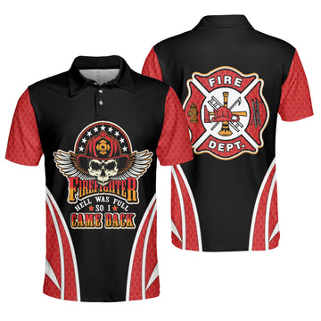 Mens Hell Was Full So I Came Back Firefighter AOP Polo Shirt