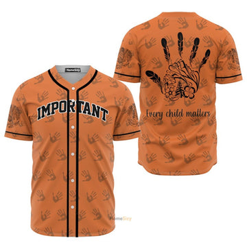 Important Native Every Child Matter - Baseball Jersey