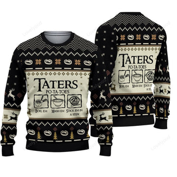 FUNSTUFFPRINT Taters Potatoes Boil Em Mash Em Stick Em In A Stew Ugly Knitted Christmas 3D Sweater Ugly Sweater
