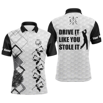 Custom Golf Men Polo Shirt - Custom Name Black And White Apparel - Personalized Sports Gift For Golf Lover, Male, Husband - Drive It Like You Stole It