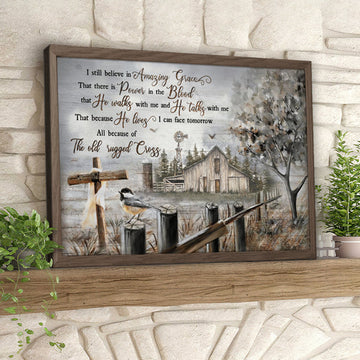I Still Believe In Amazing Grace - Christian Canvas Prints - Faith Canvas - Bible Verse Canvas