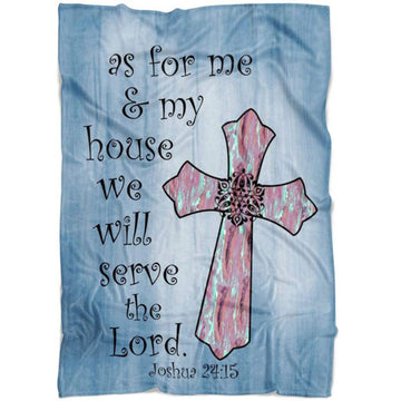FUNSTUFFPRINT As For Me And My House We Will Serve The Lord Joshua 2415 Fleece Blanket - Christian Blanket - Bible Verse Blanket