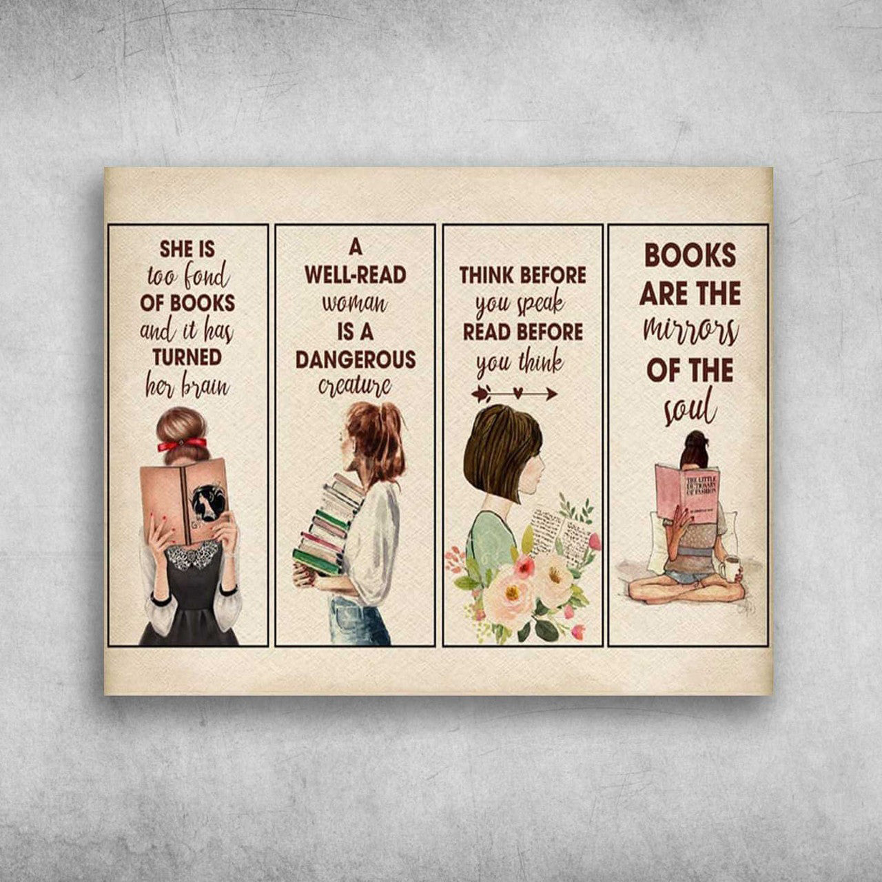Book Lover, Gift For Reader, She Is Too Foud Of Books, And It Has Turned Her Brain, A Well Read Woman Poster and Canvas