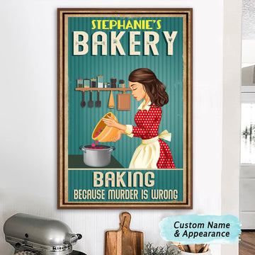 Custom Bakery Poster, Baking Girl, Baking Because Burder Is Wrong Poster and Canvas