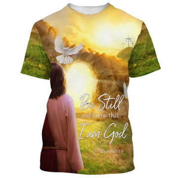 FUNSTUFFPRINT Be Still And Know That I Am God Holy Spirit Christian 3D T-shirt