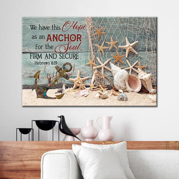 Bible Verse Wall Art We Have This Hope As An Anchor For The Soul, Beach Coastal Christian Wall Decor - Religious Wall Decor