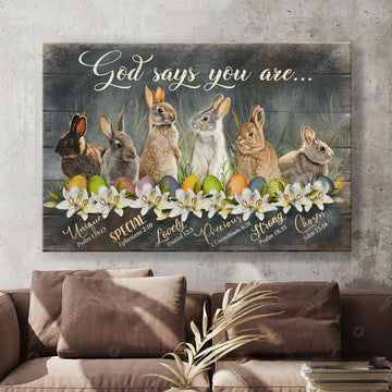 Bunny Lover, Rabbit Poster, God Says You Are Unique Special Lovely Precious Strong Chosen Poster and Canvas