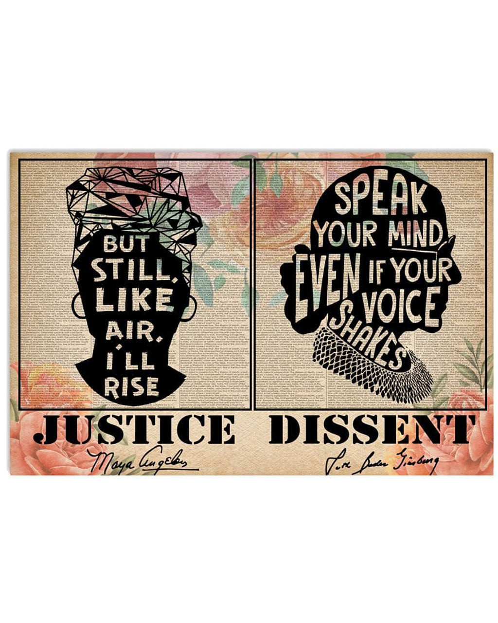 But Still Like Air I’ll Rise Speak Your Mind Even If Your Voice Shakes Poster and Canvas