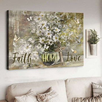Butterfly Flower, Faith Hope Love, Poster Decor Poster and Canvas