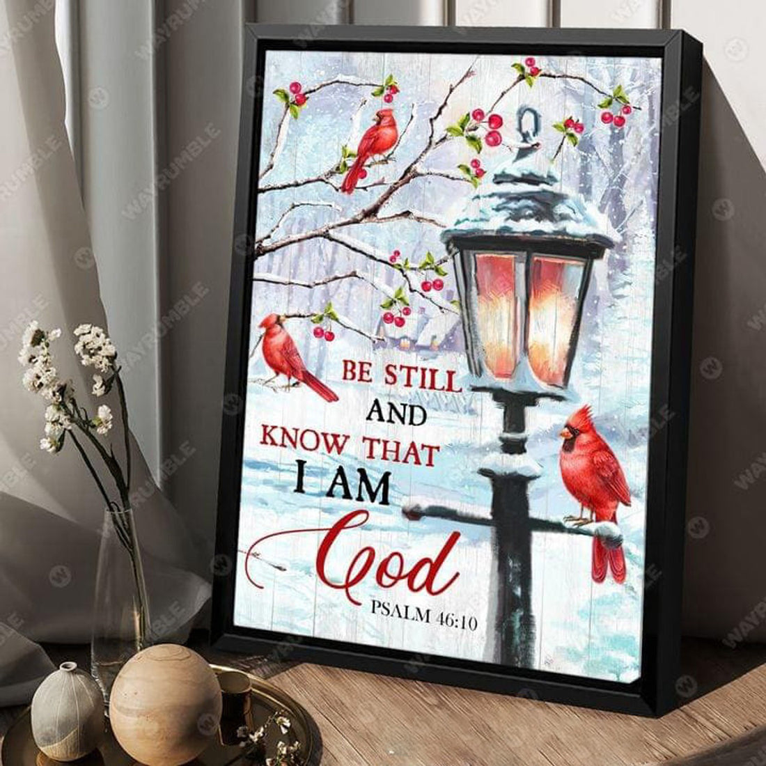 Cardinal Bird, Be Still And Know That I Am God Poster and Canvas