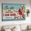 Cardinal Bird, Be Still And Know That I Am God, Poster Decor Poster and Canvas