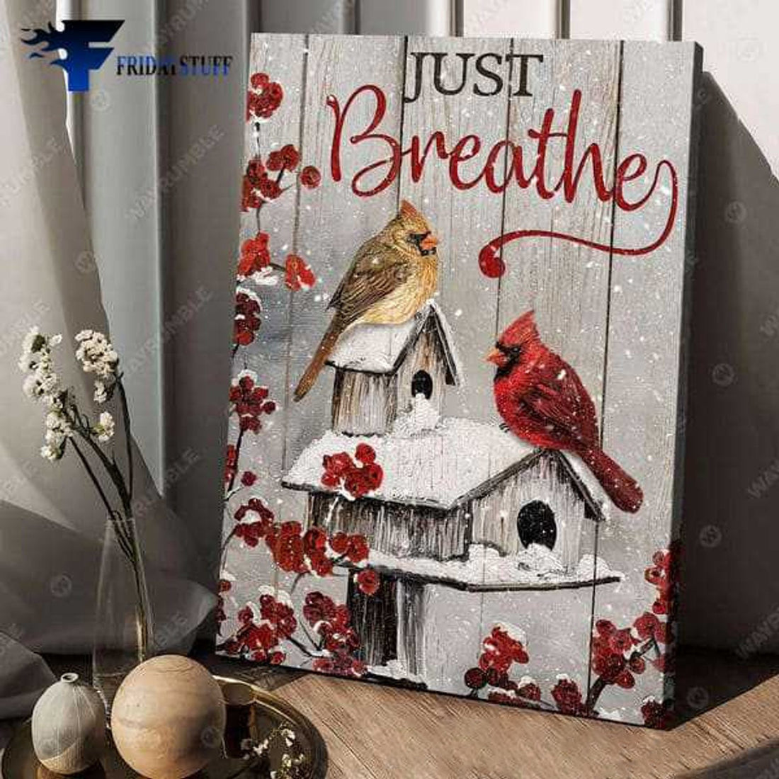 Cardinal Bird Decor, Just Breathe Poster and Canvas