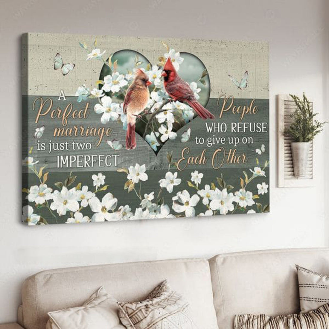 Cardinal Bird, Gift For Lover, A Perfect Marriage Is Just Two Imperfect Poster and Canvas