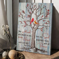 Cardinal Bird, My Mind Still Talks To You And My Heart Still Looks For You But My Soul Know You Are At Peace Poster and Canvas