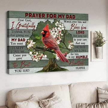 Cardinal Bird, Prayer For My Dad Dear God I Gratefully Thank You, Father’s Day, Gift For Dad Poster and Canvas