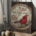 Cardinal Winter Forest Be Still And Know That I Am God Canvas Posters - Christian Wall Posters - Religious Wall Decor