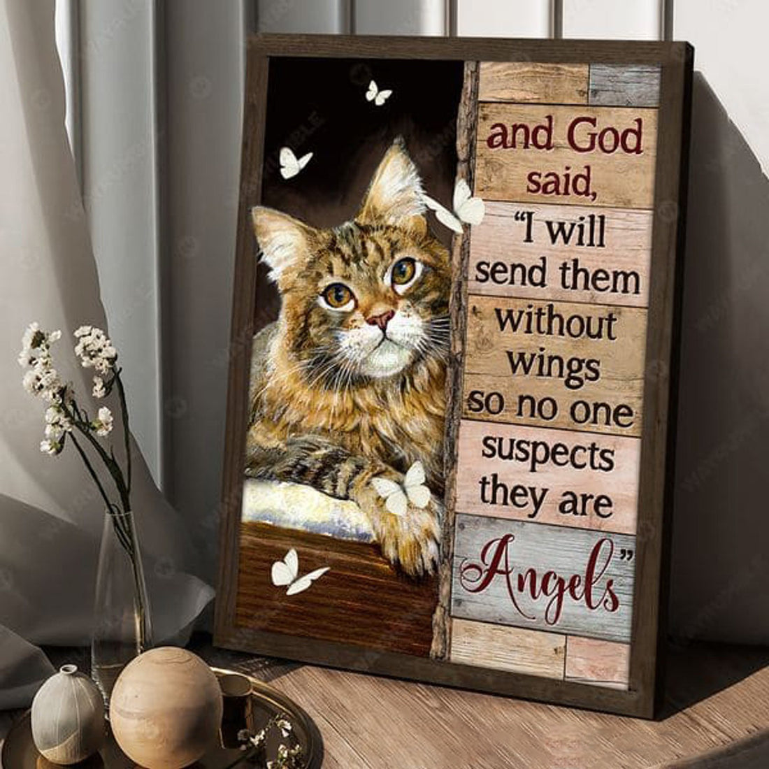 Cat Lover, And God Said I Will Send Them Without So No One Suspects They Are Angels Poster and Canvas