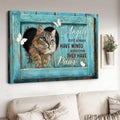 Cat Lover, Angels Don’t Always Have Wings Sometimes Thay Have Paws, Cute Cat  Poster and Canvas
