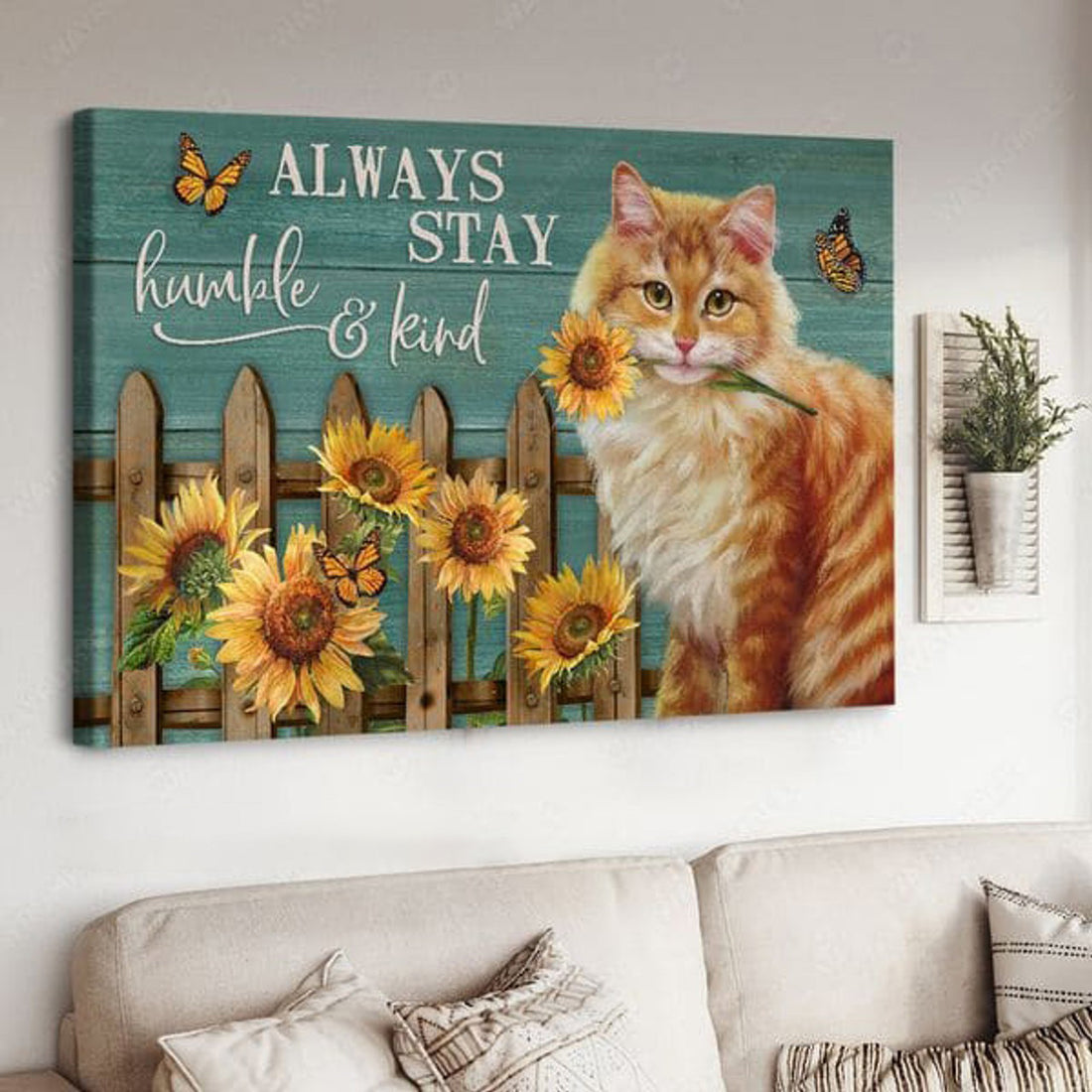 Cat Lover, Butterfly Flower, Sunflower Poster, Always Stay Bumble And Kind Poster and Canvas