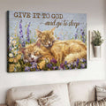 Cat Lover, Flower Poster Decor, Give It To God And Go To Sleep Poster and Canvas
