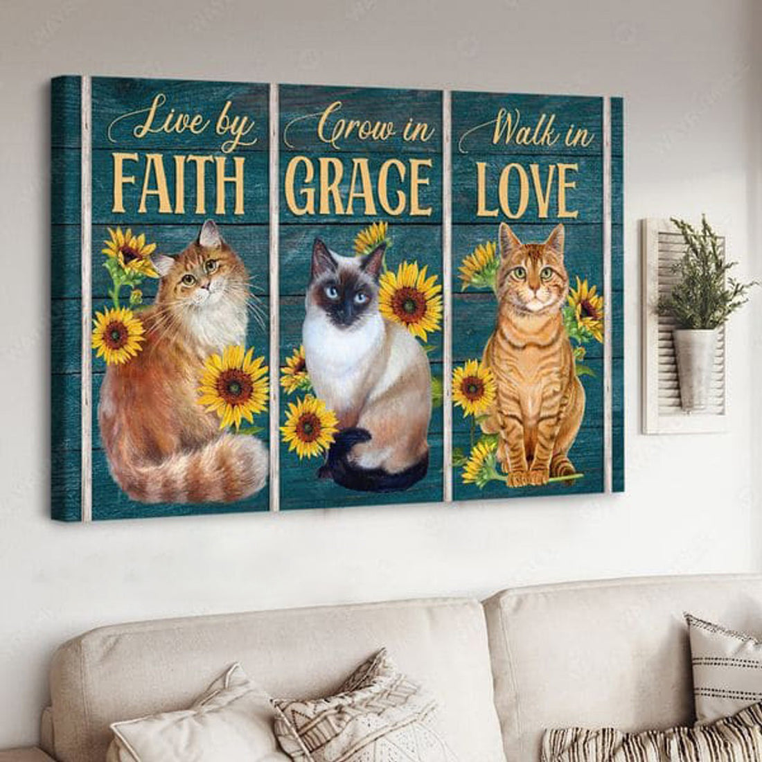 Cat Lover, Live By Faith, Grow In Grace, Walk In Love Poster and Canvas