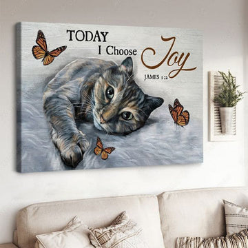 Cat Lover, Today I Choose Joy, Wall Art Poster, Butterfly And Cat Poster and Canvas