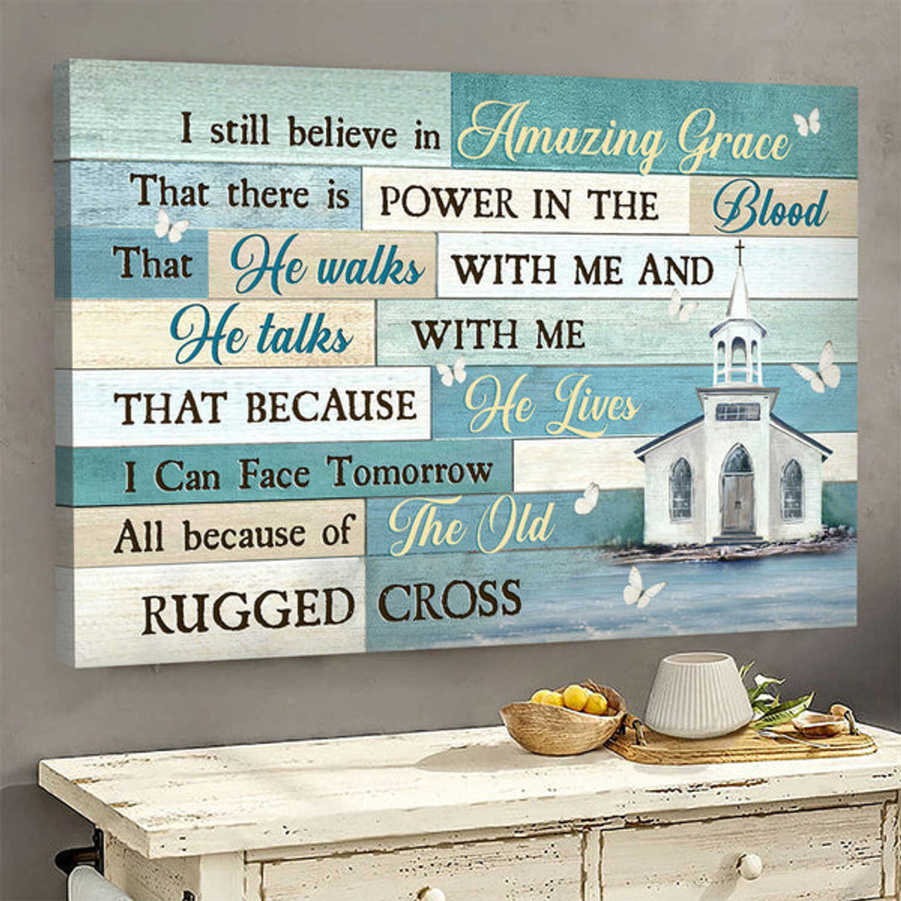 Church Butterfly I Still Believe In Amazing Grace Canvas Wall Art - Christian Poster - Religious Wall Decor