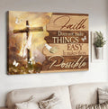 Cross Mountain Drawing Faith Does Not Make Things Easy Canvas Wall Art - Christian Poster - Religious Wall Decor