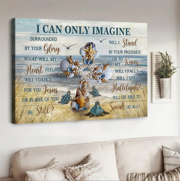 Cross Sea Turtle Seagull Beach Painting I Can Only Imagine Canvas Wall Art - Christian Poster - Religious Wall Decor