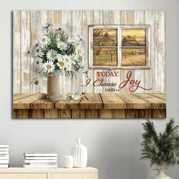 Daisy Vase Window Frame Farmhouse Meadow Land Canvas Today I Choose Joy Canvas Wall Art - Christian Wall Decor