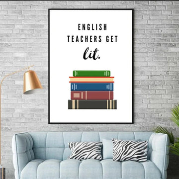 English Teachers Get Lit, Book Lover Poster and Canvas