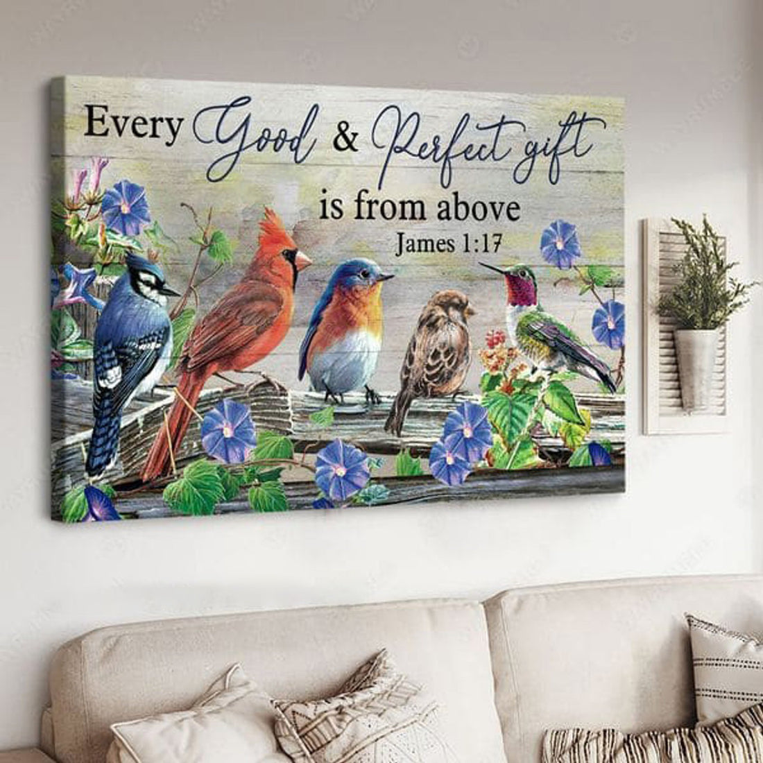 Every Good And Perfect Girl Is From Above, Cardinal Bird, Hummingbrid Poster Poster and Canvas