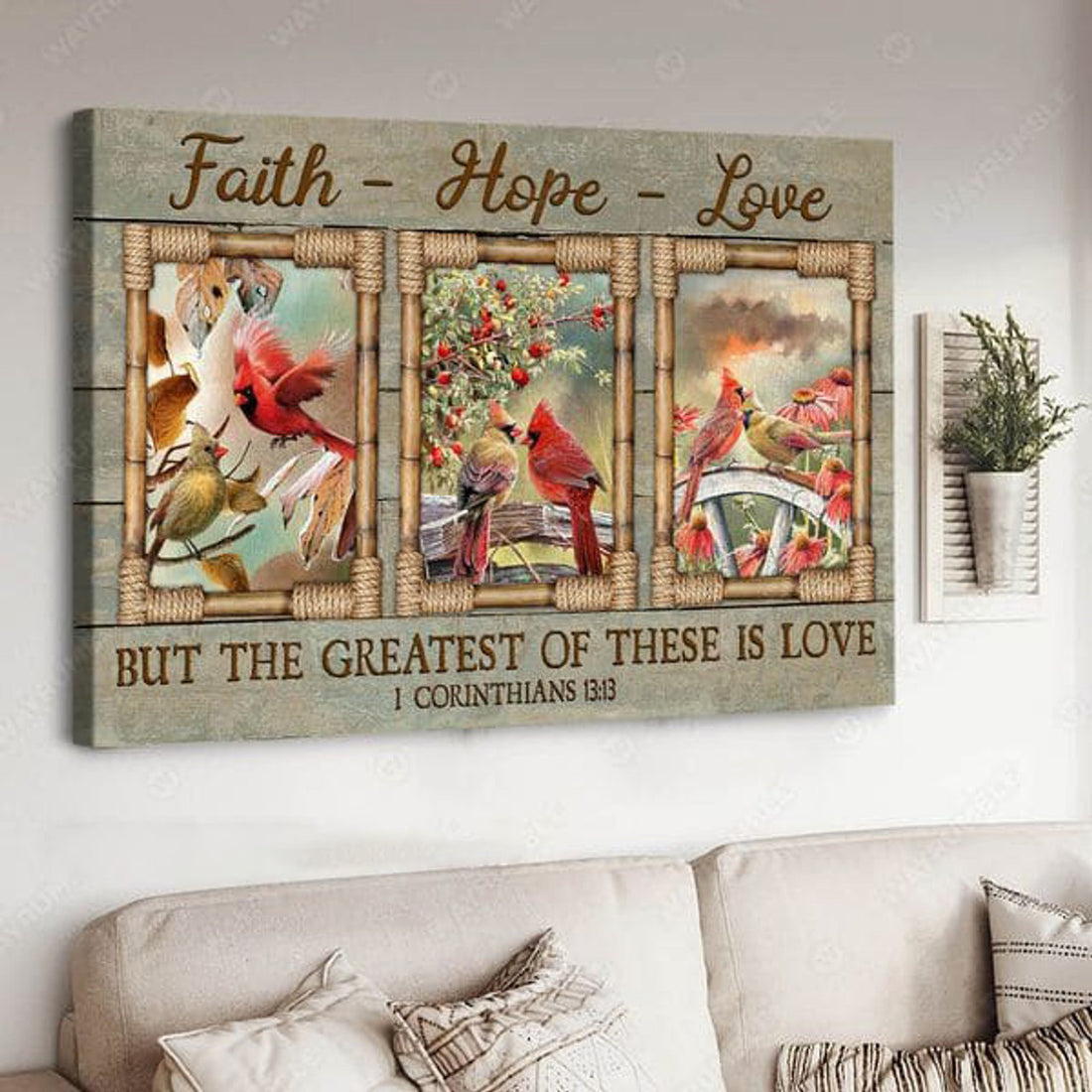 Faith Hope Love, But The Greatest Of These Is Love Cardinal Bird Poster and Canvas