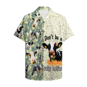 Farmer Don't Be A Salty Heifer Hawaiian Shirt