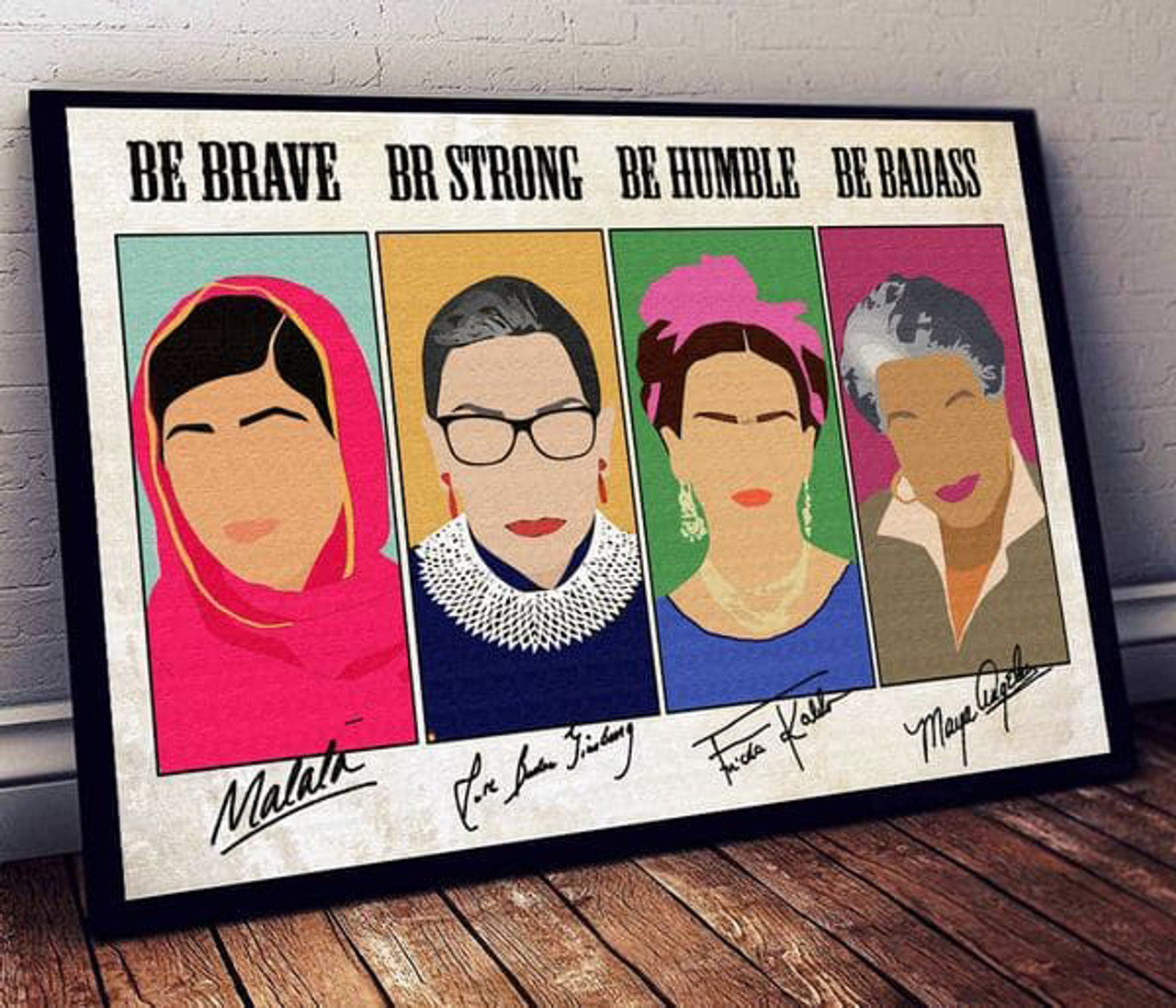 Feminist Poster, Be Brave, Be Strong, Be Humble, Be Badass Poster and Canvas