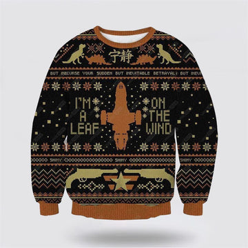FUNSTUFFPRINT Firefly Serenity I’m A Leaf On The Wind Ugly Christmas Sweater – Christmas Gifts For Firefighters Ugly Sweater