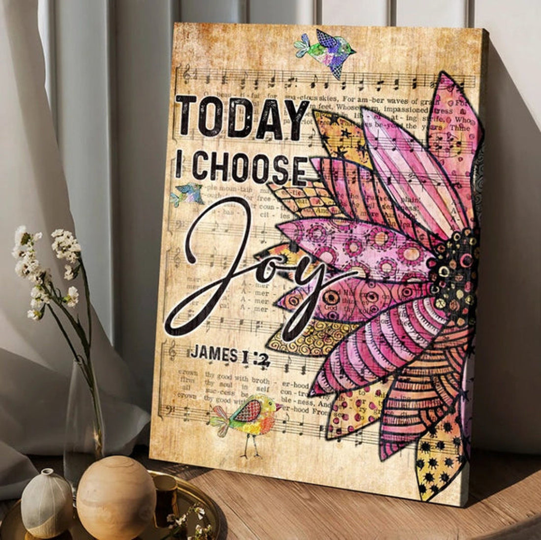 Flower Colorful Sparrow Music Sheet Canvas - Today I Choose Joy Canvas Posters - Christian Wall Posters - Religious Wall Decor