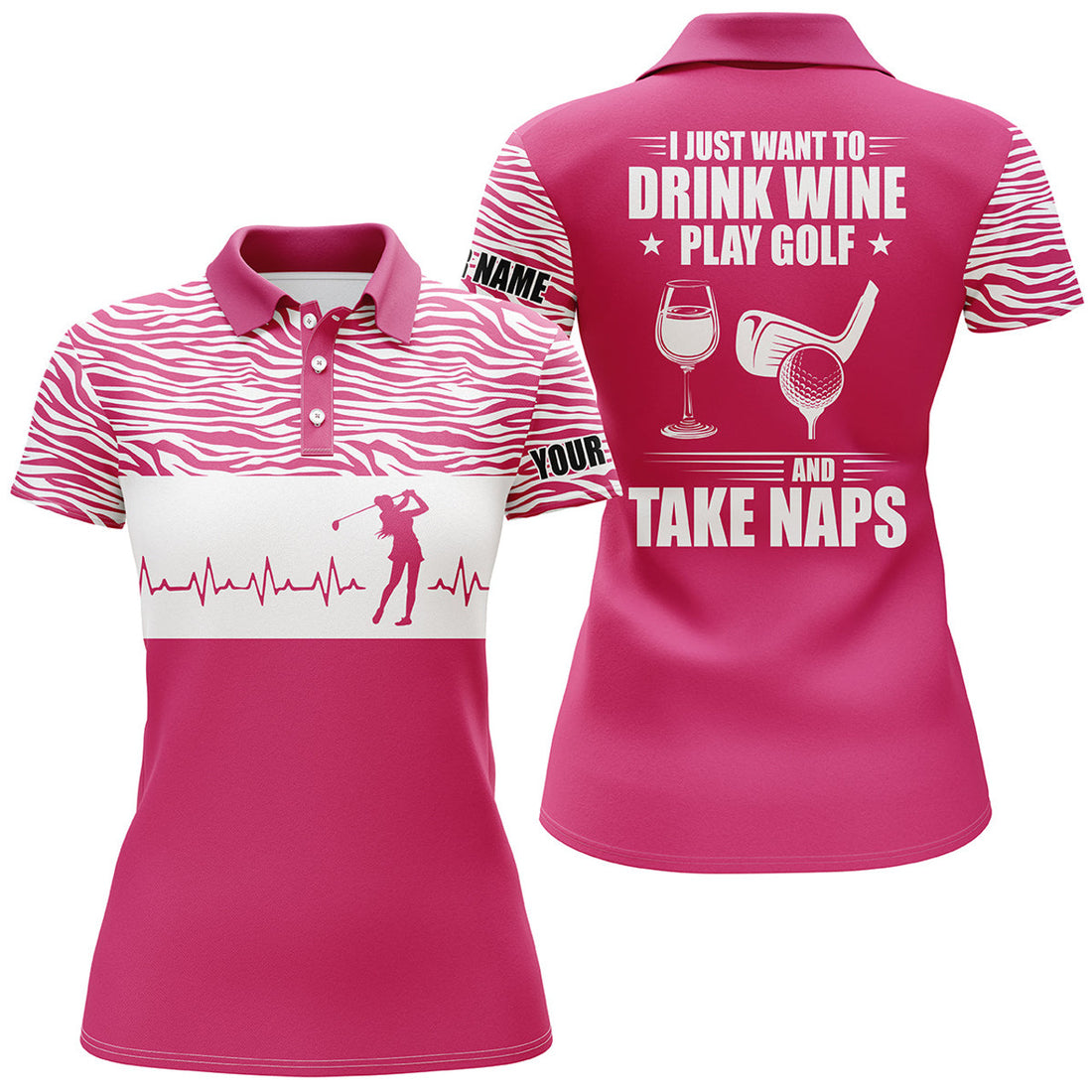 Custom Funny Pink Womens Golf Heartbeat Polo Shirt Custom I Just Want To Drink Wine, Play Golf And Take Naps, Perfect Gift For Women