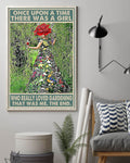 Garden Lover, Once Upon A TIme There Was A Girl Who Really Loved Gardening That Was Me The End Poster and Canvas