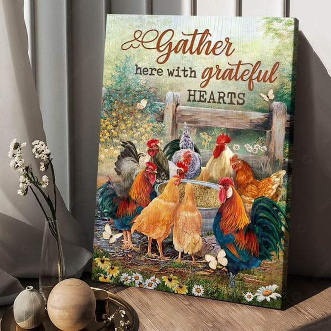 Gather Bere With Grateful Hearts Chicken Lover Farmer Gift Poster and Canvas