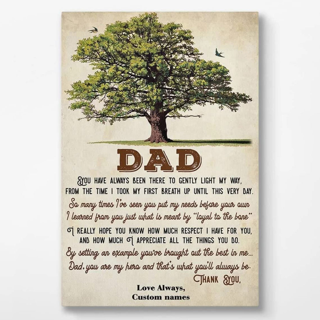 Gift For Dad, Father’s Day, You Have Always bên There To Gently Light My Way Poster and Canvas