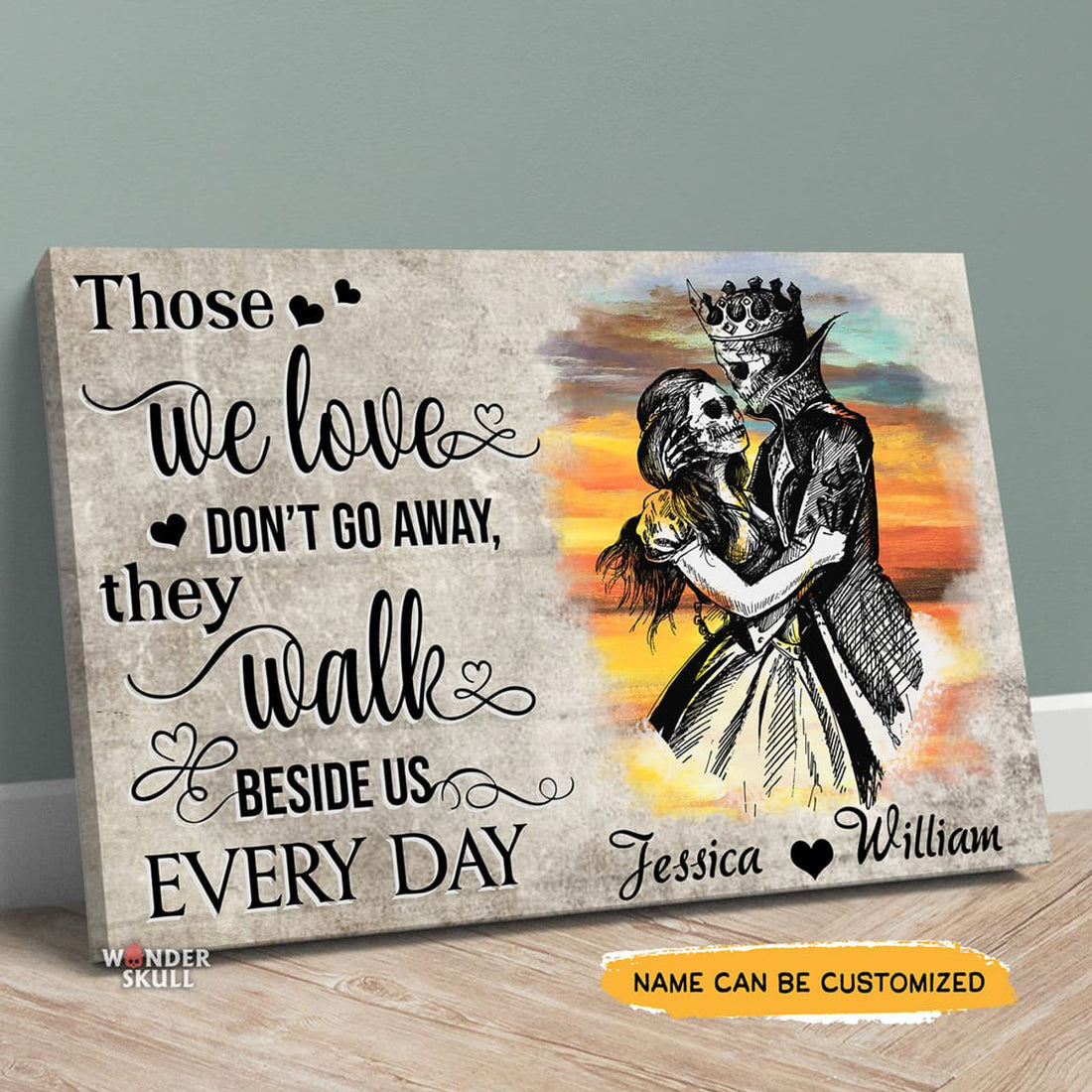 Custom Gift For Lover Those We Love Don’t Go Away Then Walk Beside Us Every Day Customized Personalized NAME Poster and Canvas