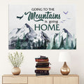 Going To The Mountains Is Going Home Canvas Wall Art - Christian Canvas - Faith Canvas