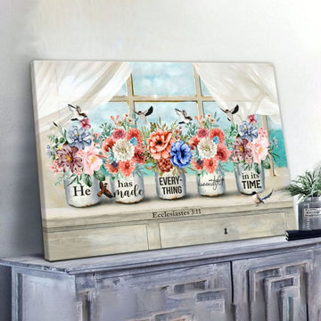He Has Made Everything Beautiful In Its Time Ecclesiastes 311 Art Canvas Wall Art - Christian Canvas - Faith Canvas
