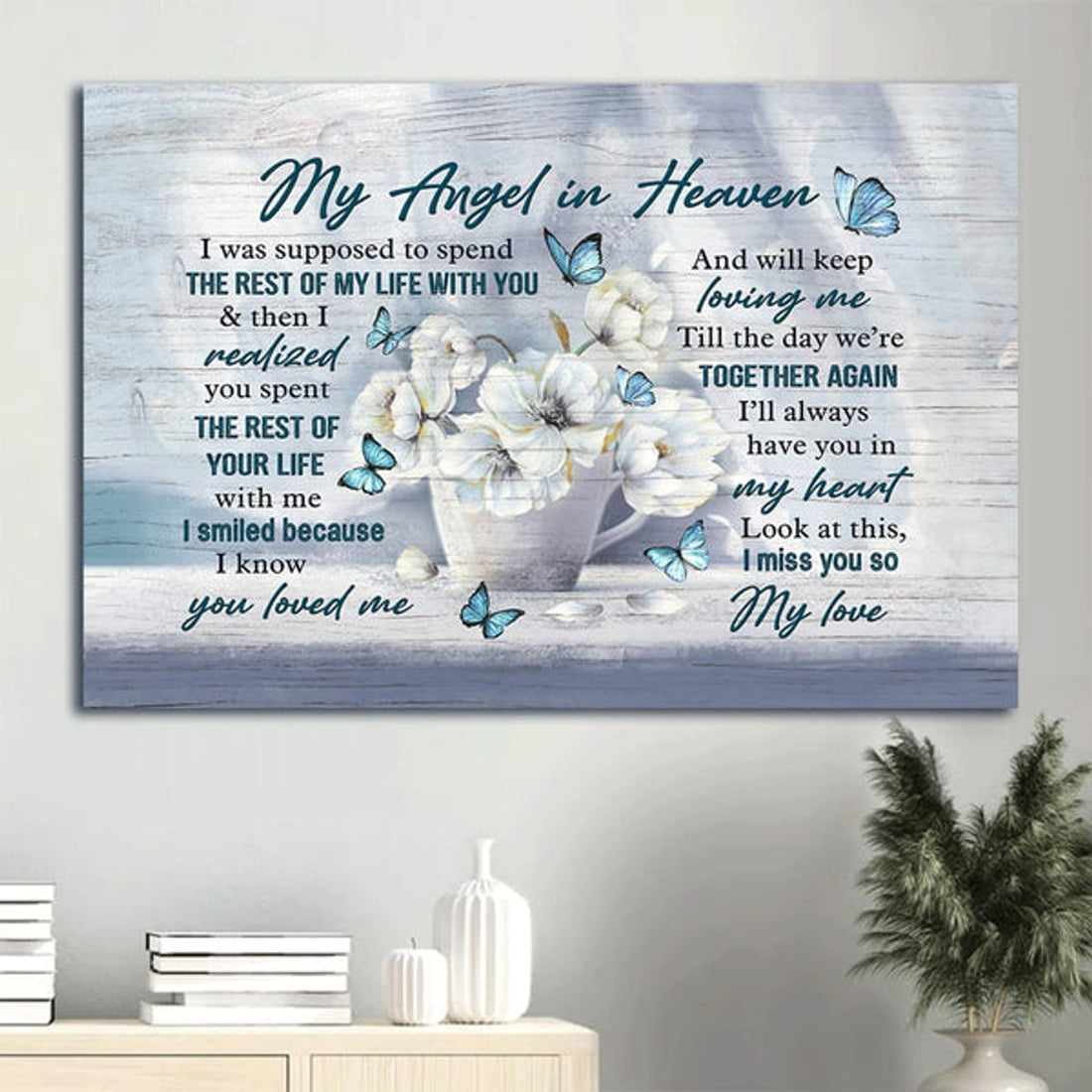 Heaven Beautiful White Flower Till The Day We're Together Again Memorial Gift For Family Members My Angle In Heaven Canvas Wall Art - Christian Wall Decor
