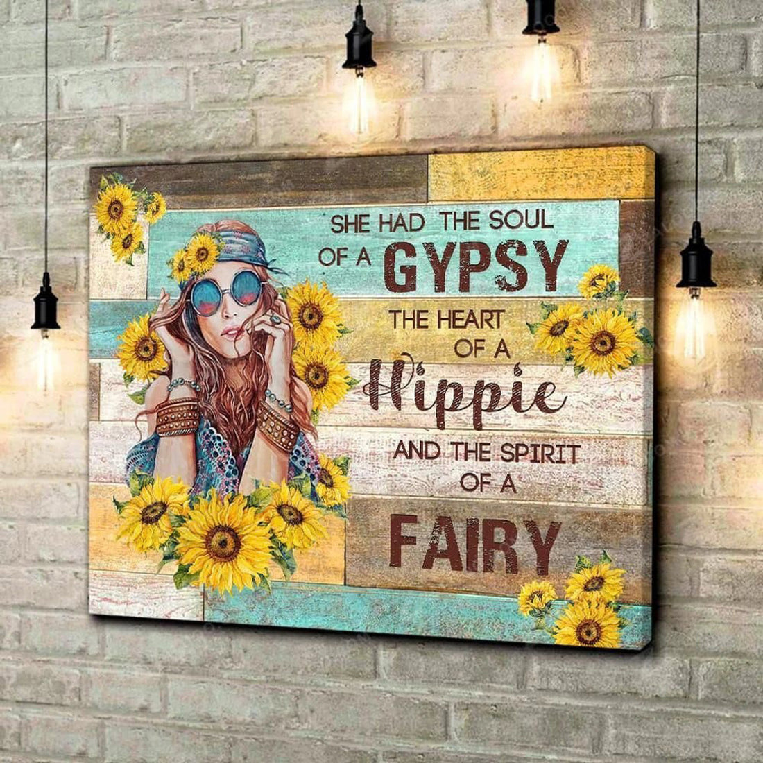 Hippie Girl, She Had The Soul Of A Gypsy The Heart Of A Hippie And The Spirit Of A Faity Poster and Canvas