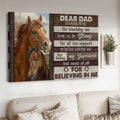 Horse Poster, Dad And Son, Father’s Day, Dear Dad Thank You For Teaching Me How To Be Strong Poster and Canvas