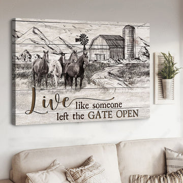 Horse Poster, Live Like Someone Left The Gate Open, Farm Horse Poster and Canvas