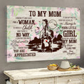 Horse Poster, To My Mom, I Know It’s Not Easy For A Woman To Raise A Child And There Is No Way Poster and Canvas